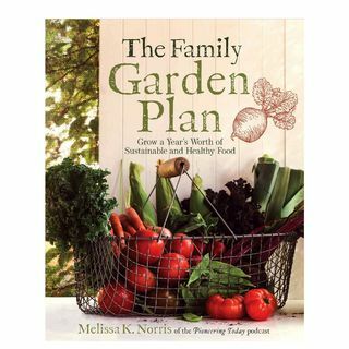 O plano do jardim da família: aumentar o valor de um ano em alimentos sustentáveis ​​e saudáveis